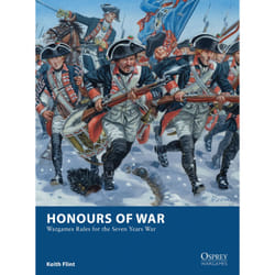 Honours Of War: Wargames Rules For The Seven Years' War (Osprey Wargames) (Paperback)