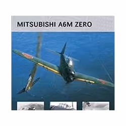 ISBN Mitsubishi A6M Zero, histoire, Anglais, Livre broché, 64 pages