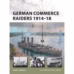 ISBN German Commerce Raiders 1914–18, Anglais, Livre broché, 48 pages
