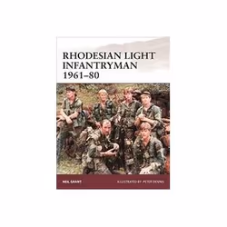 ISBN Rhodesian Light Infantryman 1961-80, histoire, Anglais, 64 pages