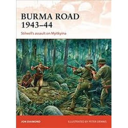 ISBN Burma Road 1943-44 : Stilwell's assault on Myitkyina livre histoire Anglais