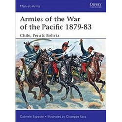 ISBN Armies of the War of the Pacific 1879-83 : Chile, Peru & Bolivia livre histoire Anglais