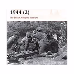 ISBN Operation Market-Garden 1944 : The British Airborne Missions, histoire, Anglais, Livre broché, 96 pages