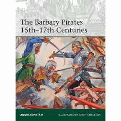 ISBN The Barbary Pirates 15th-17th Centuries, Anglais, Livre broché, 64 pages