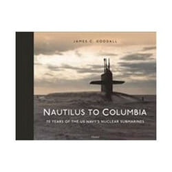 ISBN Nautilus to Columbia : 70 Years of the US Navy's Nuclear Submarines livre Education Anglais Couverture rigide
