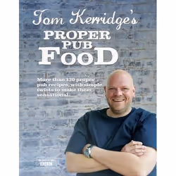 ISBN Tom Kerridge's Proper Pub Food, Anglais, Couverture rigide, 256 pages