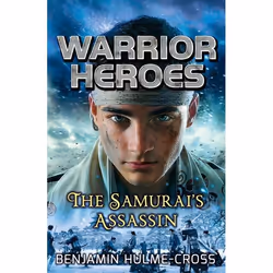 ISBN Warrior Heroes: The Samurai's Assassin, Anglais, Livre broché, 160 pages