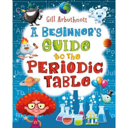 ISBN A Beginner's Guide to the Periodic Table
