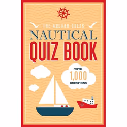 ISBN The Adlard Coles Nautical Quiz Book (With 1,000 questions), Anglais, Livre broché, 128 pages