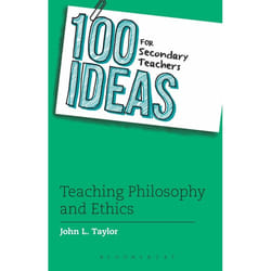 ISBN 100 Ideas for Secondary Teachers: Teaching Philosophy and Ethics livre Education Anglais