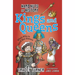 ISBN Hard Nuts of History: Kings and Queens, Anglais, Livre broché, 64 pages