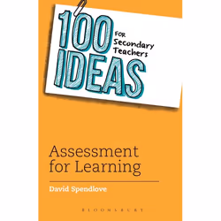 ISBN 100 Ideas for Secondary Teachers: Assessment for Learning, Anglais, Livre broché, 128 pages