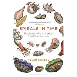 ISBN Spirals in Time (The Secret Life and Curious Afterlife of Seashells)