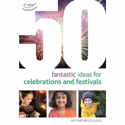 ISBN 50 Fantastic Ideas for Celebrations and Festivals, Anglais, Livre broché, 64 pages