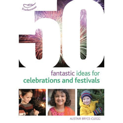 ISBN 50 Fantastic Ideas for Celebrations and Festivals
