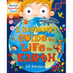 ISBN A Beginner's Guide to Life on Earth, Anglais, Livre broché, 64 pages