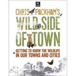 ISBN Chris Packham's Wild Side Of Town (Getting to Know the Wildlife in Our Towns and Cities)