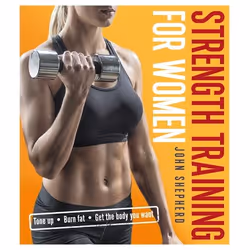 ISBN Strength Training for Women, Anglais, Livre broché, 224 pages