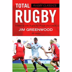 ISBN Rugby Classics: Total Rugby (Fifteen-a-side Rugby for Player and Coach), Anglais, Livre broché, 320 pages