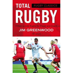 ISBN Rugby Classics: Total Rugby (Fifteen-a-side Rugby for Player and Coach)
