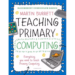 ISBN Bloomsbury Curriculum Basics: Teaching Primary Computing, Education, Anglais, Livre broché, 160 pages