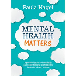 ISBN Mental Health Matters (A practical guide to identifying and understanding mental health issues in primary schools)