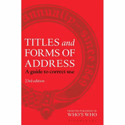 ISBN Titles and Forms of Address (A Guide to Correct Use), Anglais, Couverture rigide, 240 pages