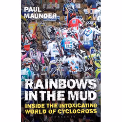 ISBN Rainbows in the Mud (Inside the Intoxicating World of Cyclocross), Anglais, Livre broché, 288 pages