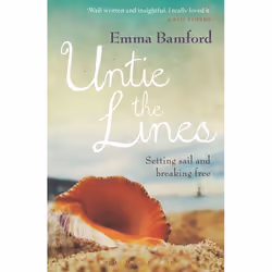 ISBN Untie the Lines (Setting Sail and Breaking Free), Anglais, Livre broché, 320 pages