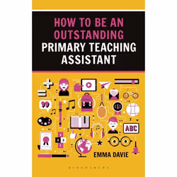 ISBN How to be an Outstanding Primary Teaching Assistant, Anglais, Livre broché, 176 pages
