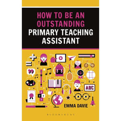 ISBN How to be an Outstanding Primary Teaching Assistant