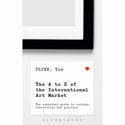 ISBN The A-Z of the International Art Market (The Essential Guide to Customs, Conventions and Practice), Anglais, Livre broch ...
