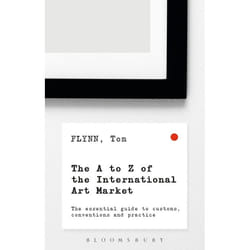 ISBN The A-Z of the International Art Market (The Essential Guide to Customs, Conventions and Practice)