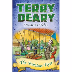 ISBN Victorian Tales: The Fabulous Flyer, histoire, Anglais, Livre broché, 64 pages