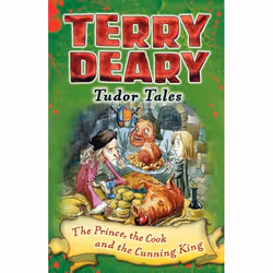 ISBN Tudor Tales: The Prince, The Cook and the Cunning King, histoire, Anglais, Livre broché, 64 pages