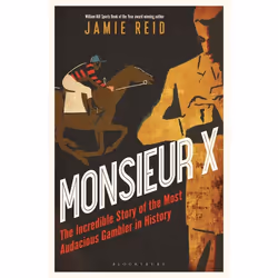 ISBN Monsieur X (The incredible story of the most audacious gambler in history), Anglais, Couverture rigide, 320 pages