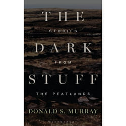ISBN The Dark Stuff (Stories from the Peatlands) Couverture rigide
