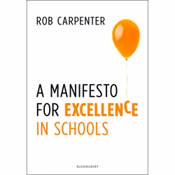 ISBN A Manifesto for Excellence in Schools, Anglais, Livre broché, 176 pages