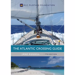 ISBN The Atlantic Crossing Guide 7th edition (RCC Pilotage Foundation), Anglais, Couverture rigide, 304 pages