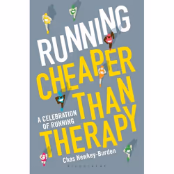 ISBN Running: Cheaper Than Therapy (A Celebration of Running), Anglais, Couverture rigide, 208 pages