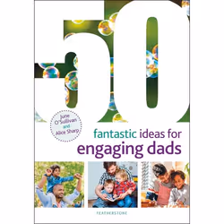 ISBN 50 Fantastic Ideas for Engaging Dads, Education, Anglais, Livre broché, 64 pages