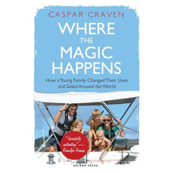 ISBN Where the Magic Happens (How a Young Family Changed Their Lives and Sailed Around the World) Couverture rigide