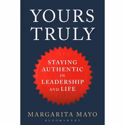 ISBN Yours Truly (Staying Authentic in Leadership and Life), Anglais, Couverture rigide, 312 pages