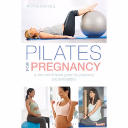 ISBN Pilates for Pregnancy (A safe and effective guide for pregnancy and motherhood), Anglais, Livre broché, 192 pages