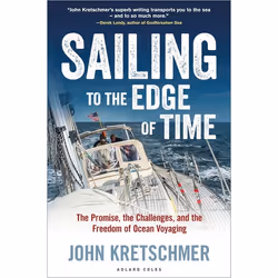 ISBN Sailing to the Edge of Time (The Promise, the Challenges, and the Freedom of Ocean Voyaging), Anglais, Couverture rigide ...