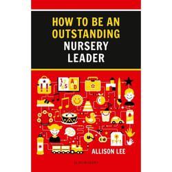 ISBN How to be an Outstanding Nursery Leader