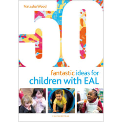 ISBN 50 Fantastic Ideas for Children with EAL