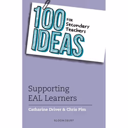 ISBN 100 Ideas for Secondary Teachers: Supporting EAL Learners, Anglais, Livre broché, 160 pages