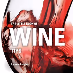 ISBN The Little Book of Wine Tips, Anglais, Couverture rigide, 112 pages