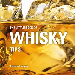 ISBN The Little Book of Whisky Tips, Anglais, Couverture rigide, 112 pages